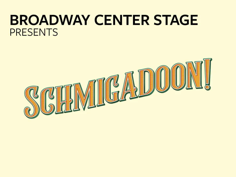 Broadway Center Stage: Schmigadoon!: What to expect - 1