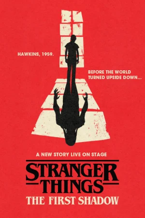 Stranger Things: The First Shadow Tickets