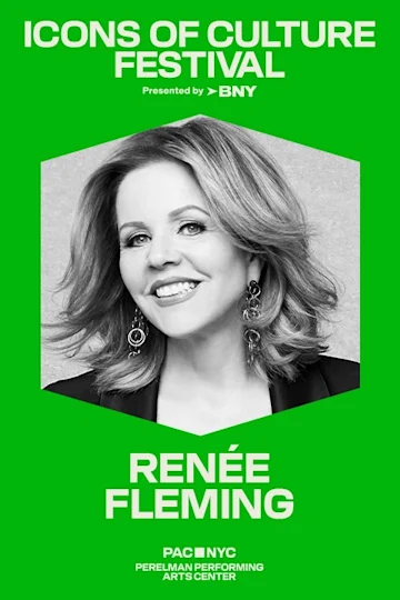 PAC NYC Icons of Culture Festival: Renée Fleming Tickets