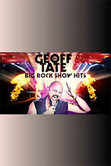 Geoff Tate of Queensryche: Big Rock Show Hits tickets