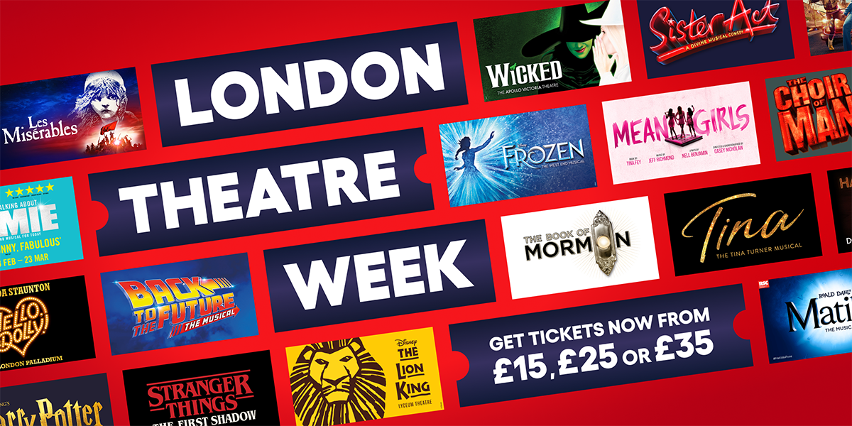 Top London Theatre Week shows to see London Theatre