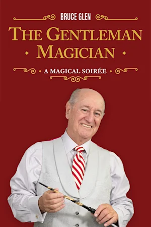 The Gentleman Magician’s Magical Soirée tickets