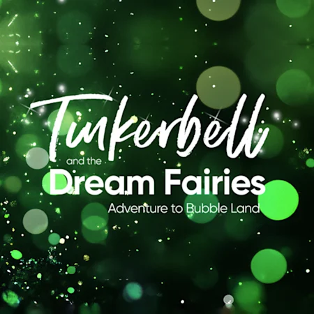 Tinkerbell and the Dream Fairies presented by The Australian Shakespeare Company