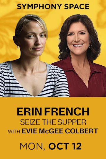 Erin French, Seize the Supper tickets
