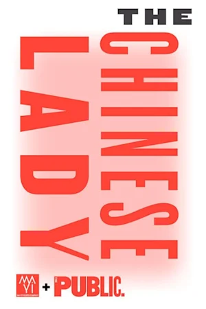 Joseph Papp Free Performance ADA Accessible: The Chinese Lady Tickets