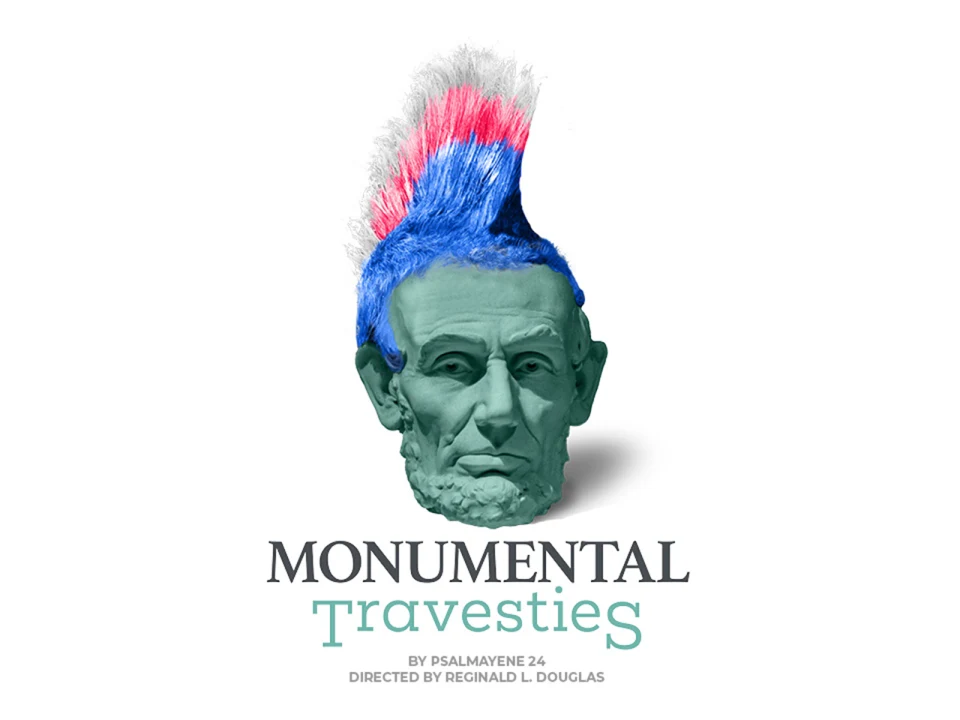 Monumental Travesties: What to expect - 1