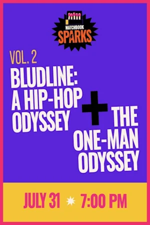 Matchbook Spark Vol. 2:  BLUDLINE: A Hip-Hop Odyssey x The One-Man Odyssey