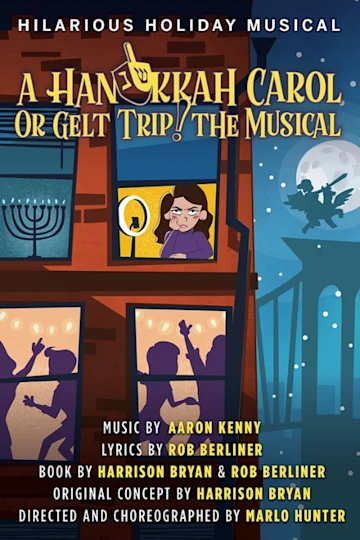 A Hanukkah Carol, or GELT TRIP! The Musical Tickets