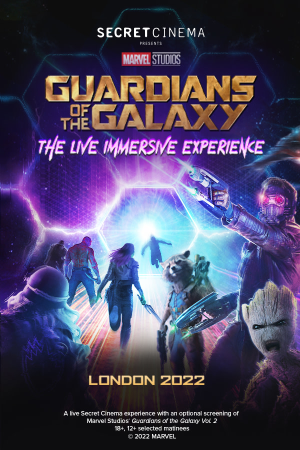 Secret Cinema X Marvel Studios' Guardians of the Galaxy + Film Tickets