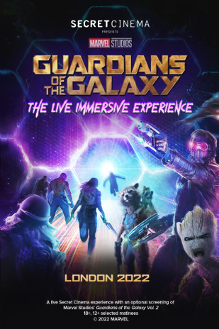 Secret Cinema X Marvel Studios' Guardians of the Galaxy (No Film)