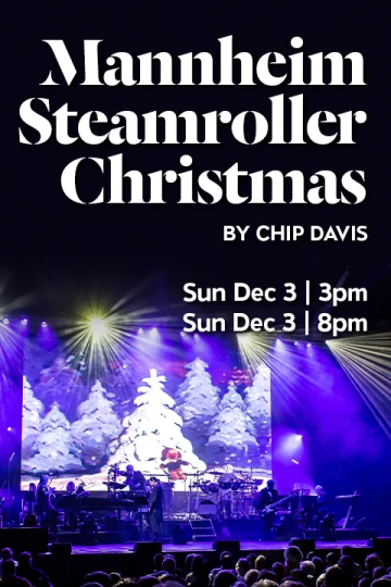 Mannheim Steamroller Christmas by Chip Davis Tickets