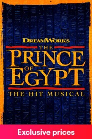 The Prince of Egypt: until 4th September