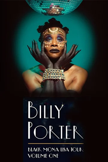 Billy Porter: Black Mona Lisa Tour - Volume One tickets