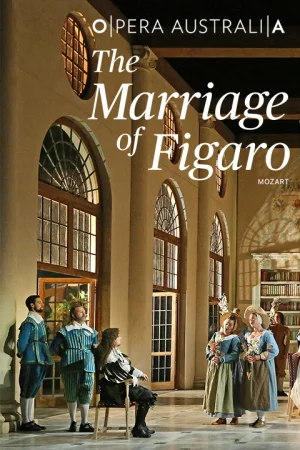 Opera Australia presents The Marriage of Figaro Tickets