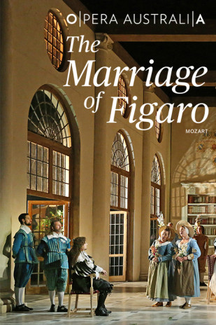 Opera Australia presents The Marriage of Figaro
