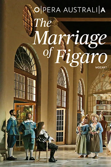 Opera Australia presents The Marriage of Figaro Tickets