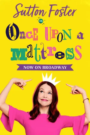 Once Upon a Mattress on Broadway