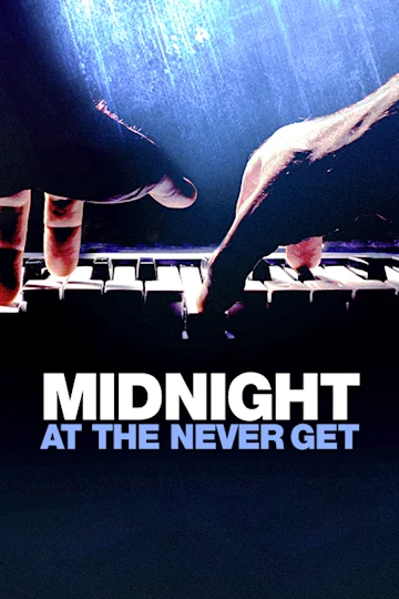 Midnight at the Never Get Tickets