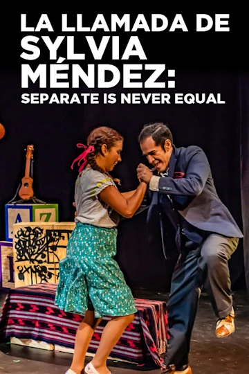 La llamada de Sylvia Méndez: Separate Is Never Equal tickets