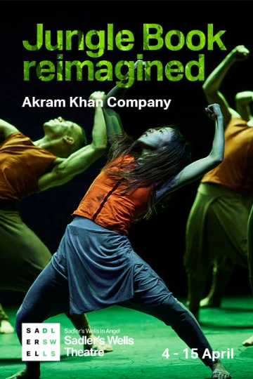 Akram Khan Company Jungle Book reimagined Tickets
