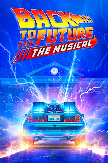 BACK TO THE FUTURE: The Musical at the Sydney Lyric Theatre tickets