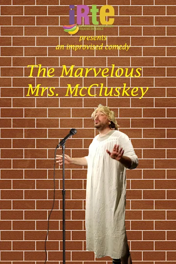 The Marvelous Mrs. McCluskey Tickets