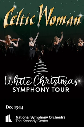 Celtic Woman White Christmas Symphony Tour Tickets