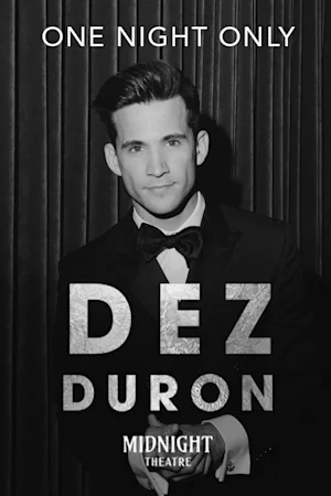Dez Duron at the Midnight Theatre