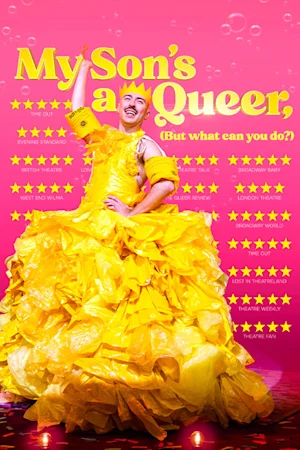My Son’s A Queer (But What Can You Do?) tickets