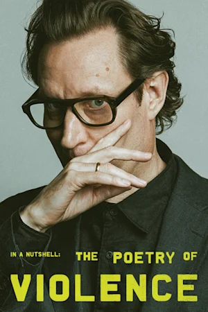In A Nutshell: The Poetry of Violence Tickets