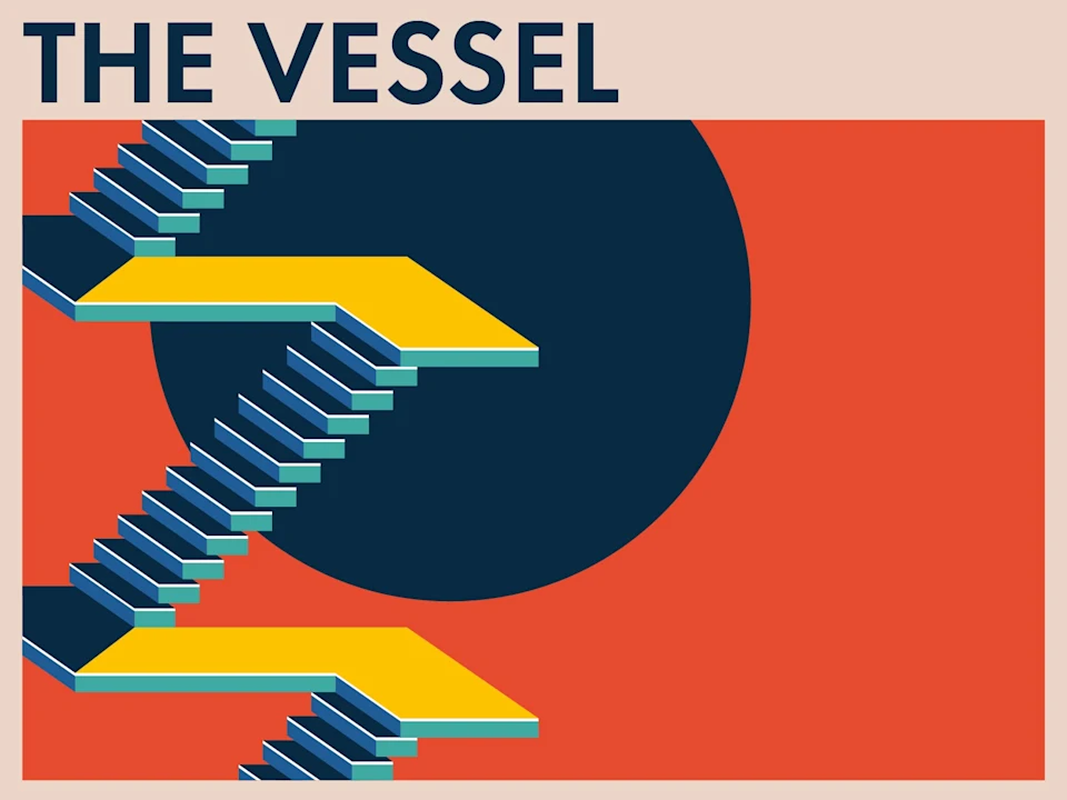 The Vessel: What to expect - 1