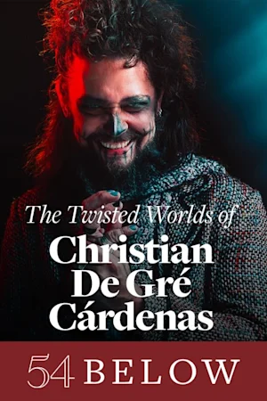 The Twisted Worlds of Christian De Gré Cárdenas Tickets