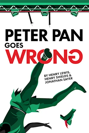 Peter Pan Goes Wrong