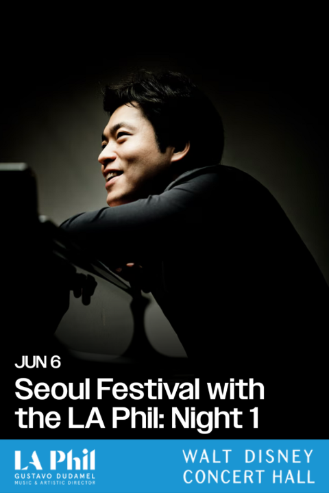 Seoul Festival with the LA Phil: Night 1 in Los Angeles