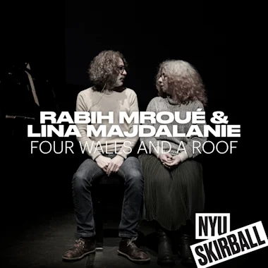 Rabih Mroué & Lina Majdalanie: Four Walls and a Roof