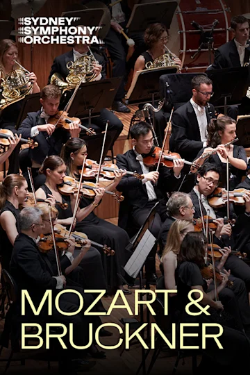 Mozart & Bruckner presented by Sydney Symphony Orchestra Tickets