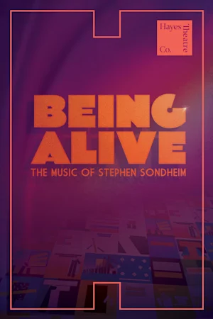Being Alive - The Music of Stephen Sondheim tickets