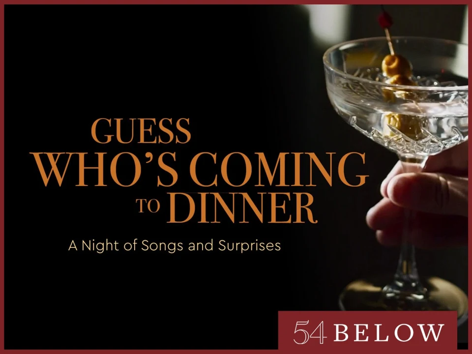 Guess Who's Coming To Dinner: A Night of Songs and Surprises: What to expect - 1