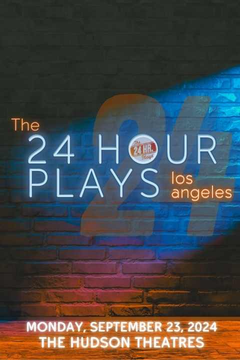 The 24 Hour Plays: Los Angeles show poster