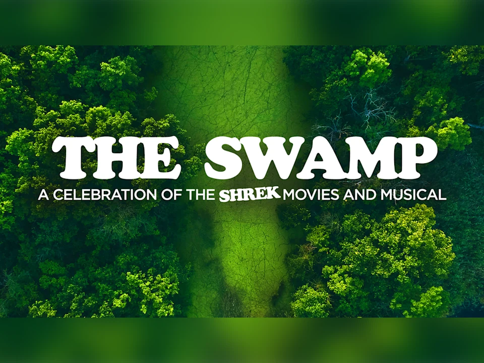 The Swamp: A Celebration of the Shrek Movies and Musical: What to expect - 1