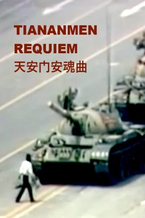 Tiananmen Requiem