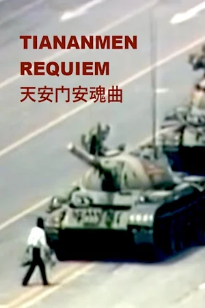Tiananmen Requiem Tickets
