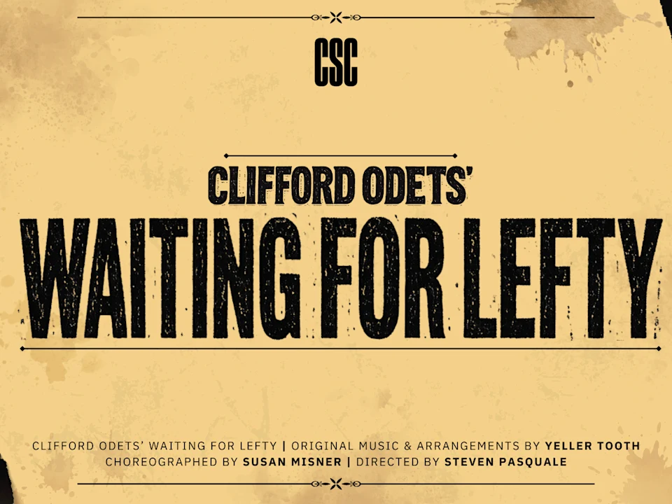 Clifford Odets’ Waiting for Lefty: What to expect - 1