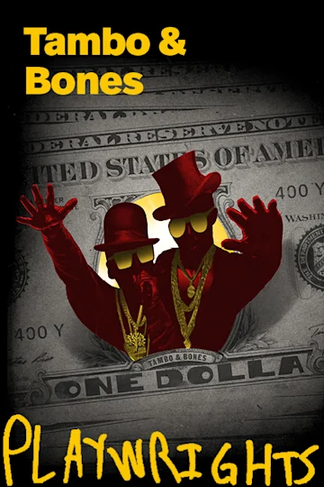 Tambo & Bones Tickets