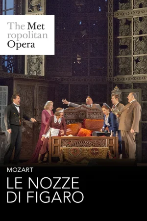 Le Nozze di Figaro (The Marriage of Figaro)