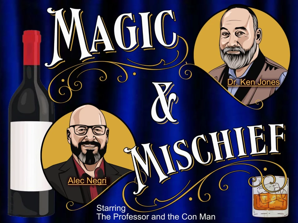 Magic and Mischief with the Professor and the Con Man: What to expect - 1