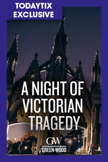 A Night of Victorian Tragedy Tickets
