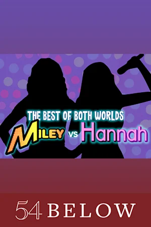 The Best of Both Worlds: Miley vs. Hannah tickets