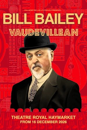Bill Bailey: Vaudevillean tickets