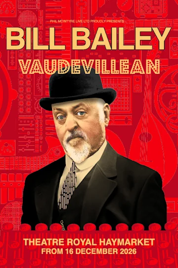 Bill Bailey: Vaudevillean tickets